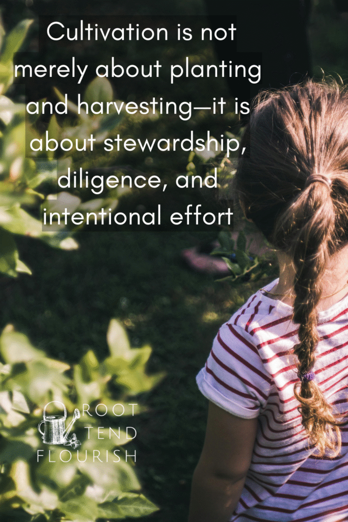 Cultivating quote about planting and harvesting with a girl in a ponytail in a garden