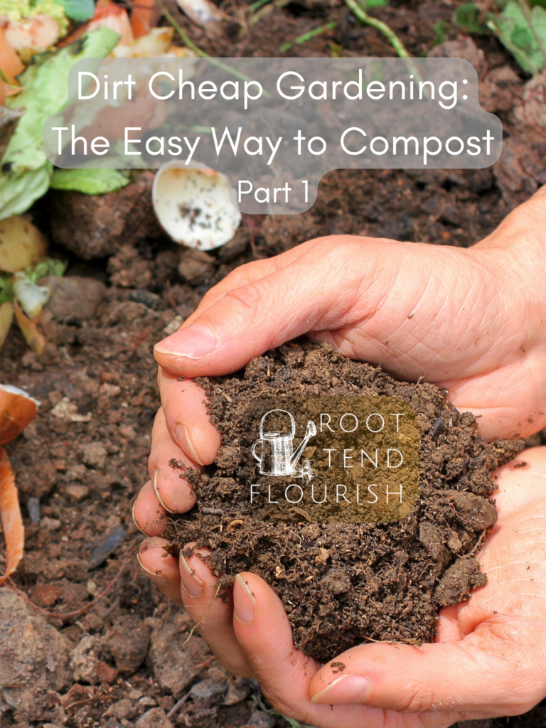 Dirt Cheap Gardening: The Easy Way to Compost Part 1